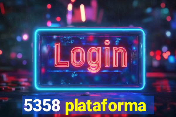 5358 plataforma